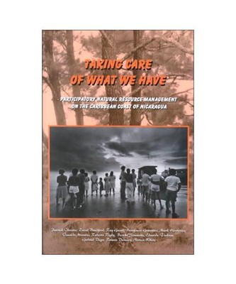 Taking Care of What We Have: Participatory Natural Resource Management on the Ca