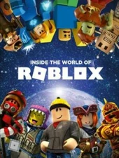 Inside the World of Roblox - Hardcover By Roblox - GOOD