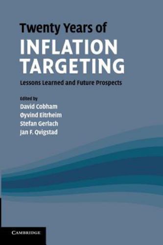 Twenty Years of Inflation Targeting Lessons Learned and Future Prospects Cobham