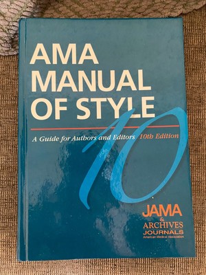 AMA Manual of Style 10th Edition: A Guide for Authors & Editors Hardcover