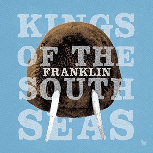 Kings Of The South Seas - Franklin [CD] - Image 3