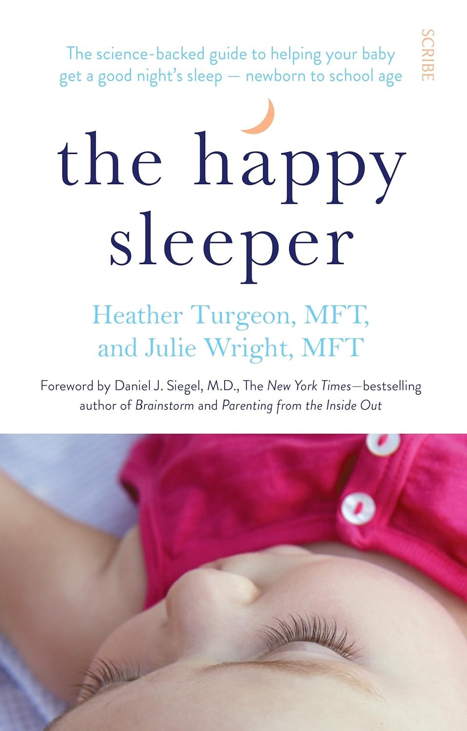 The Happy Sleeper: the science-backed guide to helping your baby get a good... - Image 2