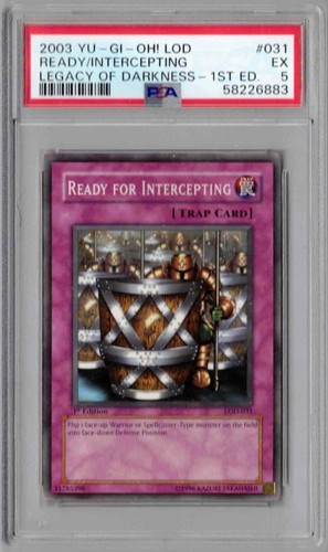 2003 Yu-Gi-Oh LOD 1st Ed.#031, Ready for Intercepting. PSA 5, EX