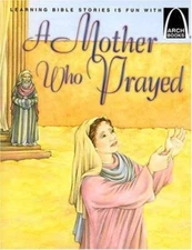A Mother Who Prayed; Arch Books - 0570075661, Leslie Santamaria, paperback