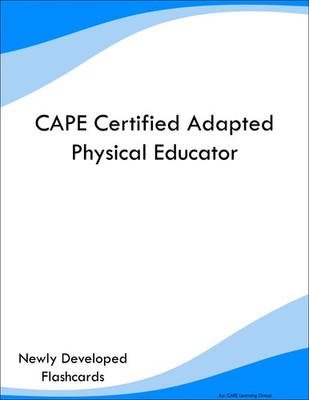 CAPE Certified Adapted Physical Educator Study Guide Prep Flashcards