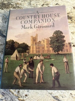 A Country House Companion by Mark Girouard