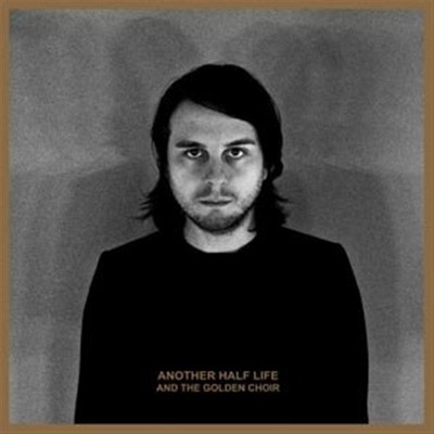 And The Golden Choir: Another Half Life - 375 Media  - (CD / A)
