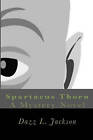 Spartacus Thorn: A Mystery Novel by Dazz L Jackson (Paperback / softback, 2009)