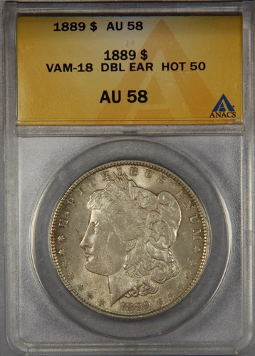 1889 Morgan Silver Dollar ANACS AU58 VAM-18 DBL EAR HOT 50 $1