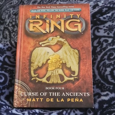 Scholastic Infinity Ring Curse of the Ancients by Matt de la Peña Hardcover