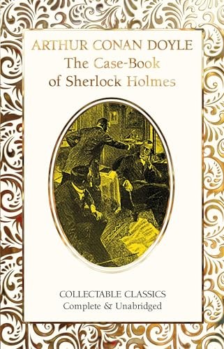 The Case-Book of Sherlock Holmes (Flame Tree by Sir Arthur Conan Doy (HB 2026) - Image 4