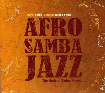 Afrosambajazz: The Music Of Baden Powell [Audio CD] Baden Powell; Mario Adnet &