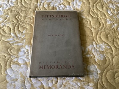 1935 Pittsburgh Memoranda By Haniel Long Signed Pennsylvania PA History