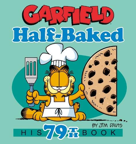 Garfield Half-Baked: His 79th Book by Jim Davis 9780593873540 NEW - Image 3