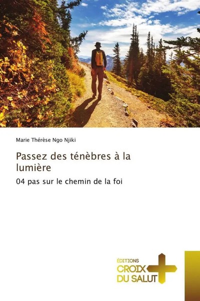 Marie ThéRèSe Ngo Njiki | Passez Des TéNèBres à La LumièRe | Taschenbuch (2022)-image