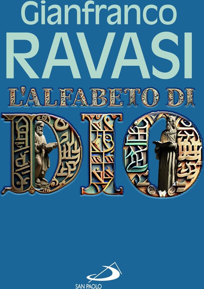 Libri Gianfranco Ravasi - L' Alfabeto Di Dio