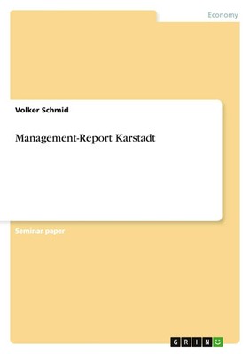 Management-Report Karstadt Volker Schmid Taschenbuch 28 S. Englisch 2007