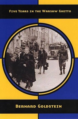 Five Years in the Warsaw Ghetto: The Stars Bear Witness (Nabat Series, Vol. ...