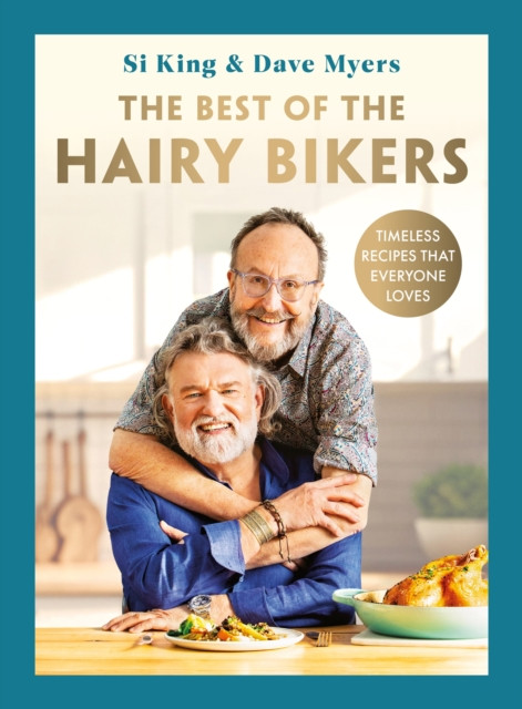 The Best of the Hairy Bikers by Hairy Bikers (Hardback Book)