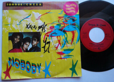 Tongue 'n' Cheek / Nobody / Blue Edit + Original Versions 7'' Single 1990