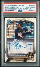 Marketplace image: Braylon Payne 2025 Bowman Chrome #CPA-BP SuperFractor Prospect Auto 1/1 PSA AUTH