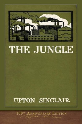 The Jungle: Illustrated First Edition