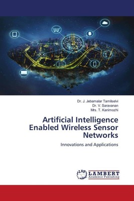 J. Jebamalar Tamilselvi (u. a.) | Artificial Intelligence Enabled Wireless...