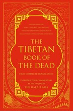 The Tibetan Book of the Dead: First Complete Translation by Padmasambhava (Engli