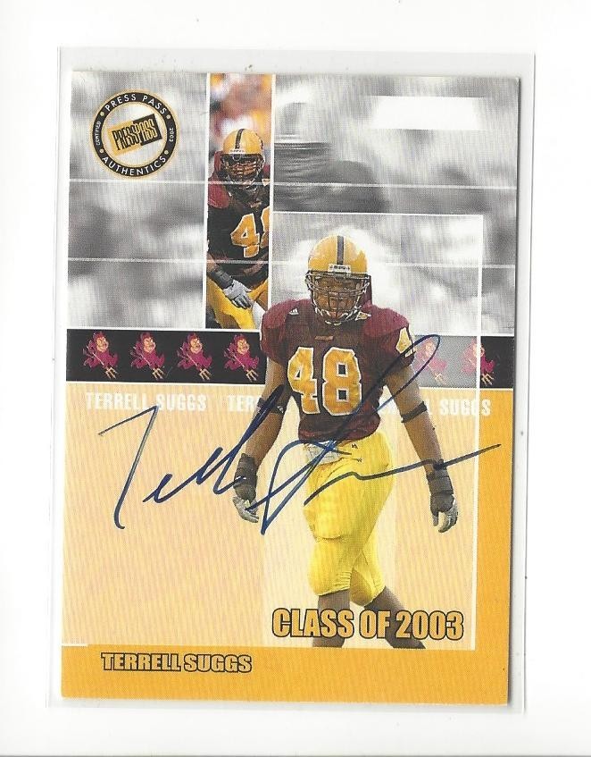 2003 Press Pass Authentics Terrell Suggs AUTOGRAPH Rookie Arizona State Ravens