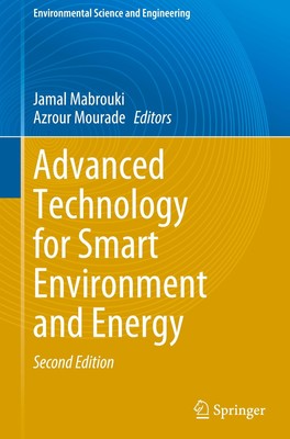 Advanced Technology for Smart Environment and Energy Azrour Mourade