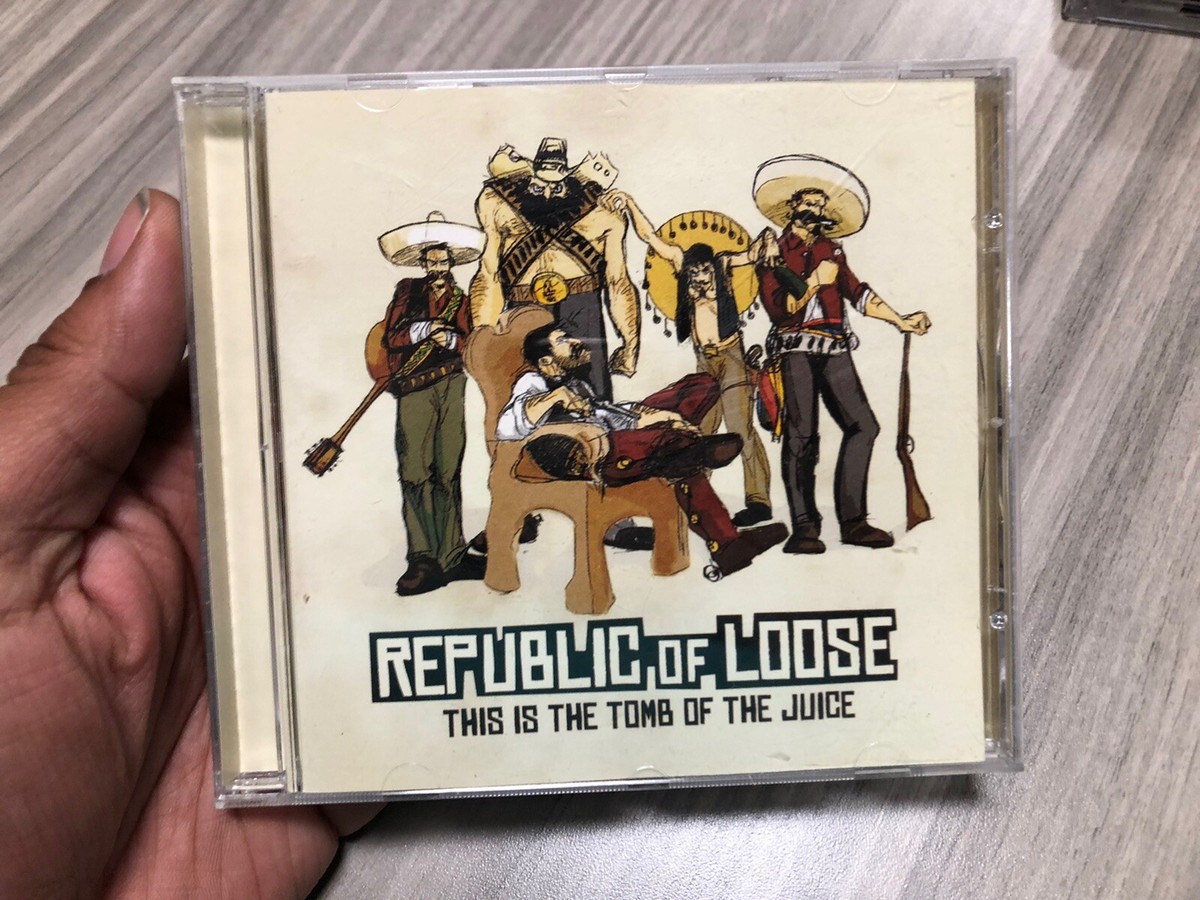Republic Of Loose : This Is The Tomb Of The Juice CD 2004