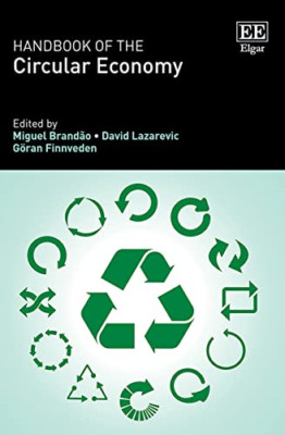 Handbook of the Circular Economy - Paperback NEW Brandao, Miguel 13/05/2022