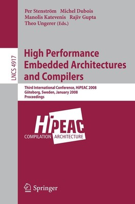 High Performance Embedded Architectures and Compilers | Per Stenström (u. a.)