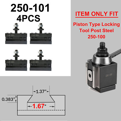 T0025-SP 4PCS 250-101 QUICK CHANGE TURNING & FACING  TOOL POST( PISTON)HOLDER 