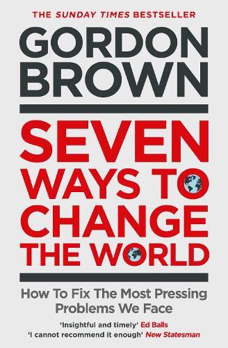 Thumbnail - Gordon Brown Seven Ways To Change The World (taschenbuch)