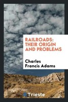 Charles Francis Adams | Railroads | Taschenbuch | Englisch (2017)