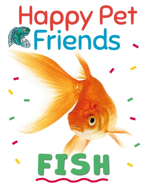 Happy Pet Friends: Fish by Izzi Howell (Paperback Book)