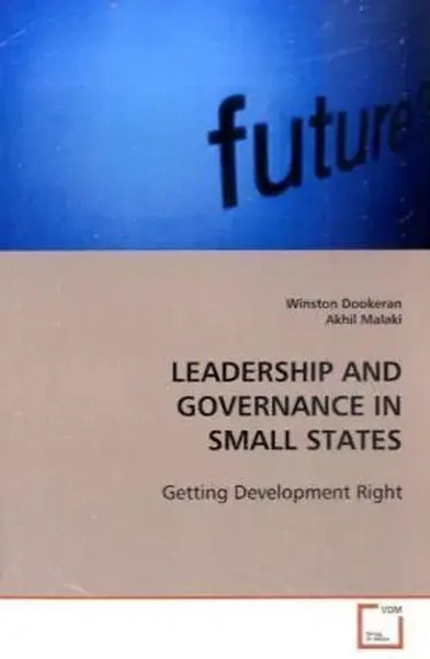Winston Dookeran (U. A.) | Leadership And Governance In Small States | Buch-image
