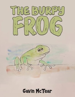 The Burpy Frog, Gavin McTear