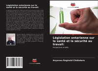 Anyanwu Reginald Chidiebere | LéGislation Ontarienne Sur La Santé Et La...