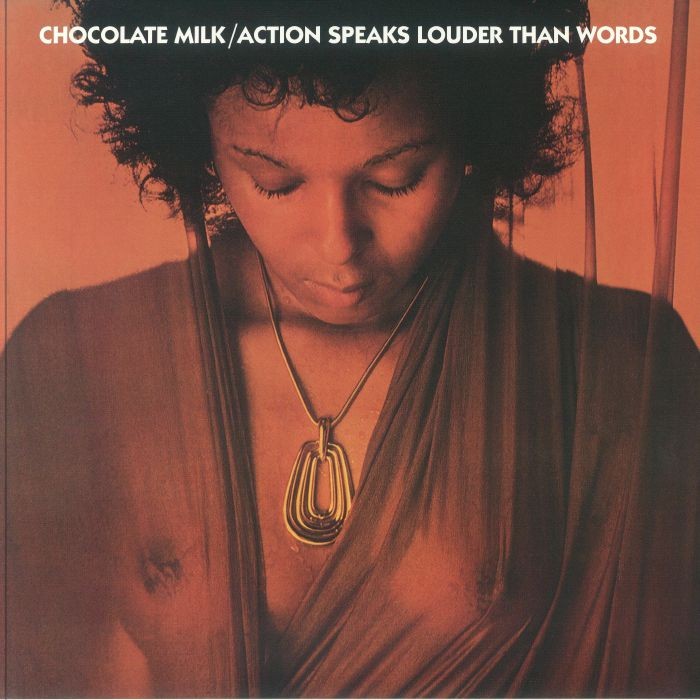 CHOCOLATE MILK - Action Speaks Louder Than Words (reissue) - Vinyl (LP)