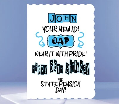 HANDCRAFTED Personalised 66th Birthday Card -NEW ID, OAP - State Pension