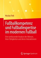 FußBallkompetenz Und FußBallexpertise Im Modernen FußBall Nicolas Fink