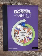 The Gospel Project: Semester 3 Elijah-Malachi...