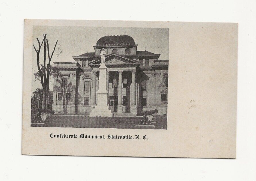 VERY EARLY STATESVILLE NC VIEW OF COURT HOUSE CONFEDERATE MONUMENT