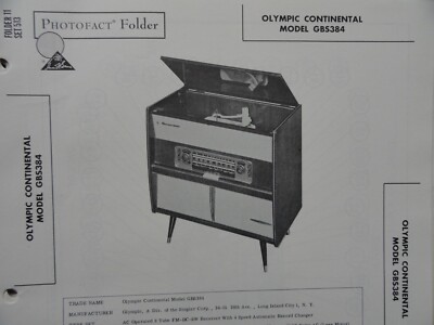Original Sams Photofact Manual OLYMPIC CONTINENTAL MODEL GBS384 (513)