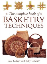 The Complete Book of Basketry Techniques by Sally Goymer PAPERBACK 9780715309346