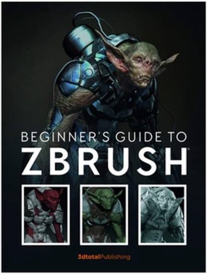 Beginner's Guide to ZBrush - Paperback Softcover Book by 3dtotal Publishing