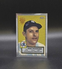 2002 Topps Chrome GENE WOODLING 1952 WS #99 Reprint Insert 52R-15 NY Yankees