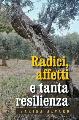 Sarina Alvaro | Radici, affetti e tanta resilienza | Taschenbuch | Englisch